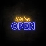 we are open neon sign